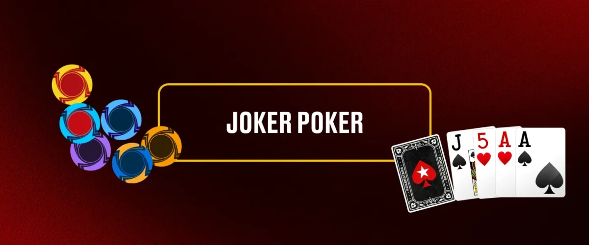 Joker Poker: Como o Comodín Muda Tudo no Vídeo Poker — PokerStars
