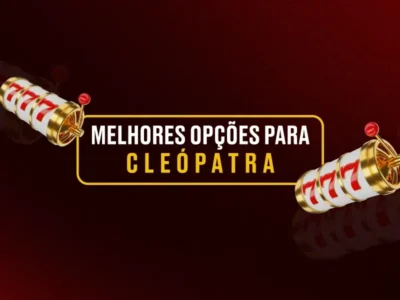 Melhores opções para Cleópatra