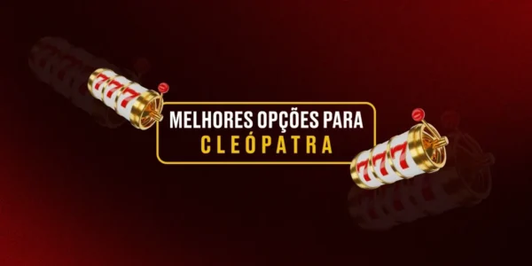 Melhores opções para Cleópatra